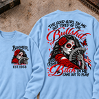 The Good Girl In Me Got Tired Of The Bullshit So The Bitch In Me Came Out To Play Custom Your Year Sweatshirt