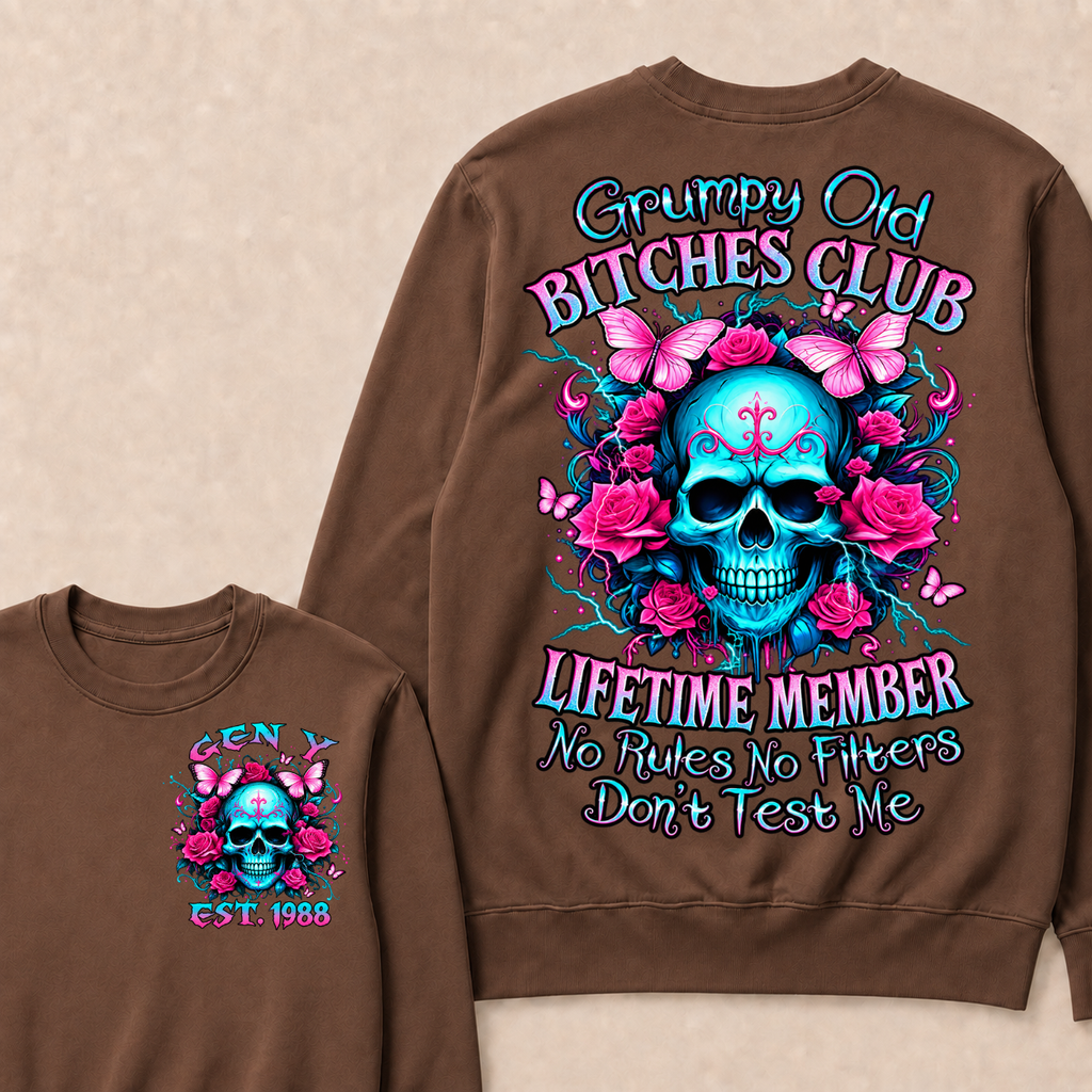 Grumpy Old Bitches Club Lifetime Member No Rules. No Filters. Don't Test Me Custom Your Year Sweatshirt
