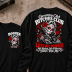 Grumpy Old Bitches Club Lifetime Member No Rules No Filters Don't Test Me Custom Your Year Sweatshirt