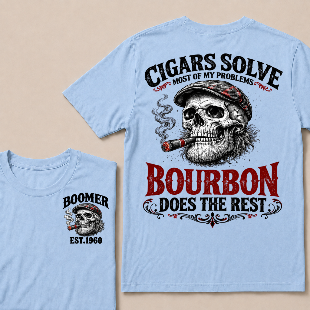 Boomer EST.Year Cigars Solve Most Of My Problems Bourbon Does The Rest T-shirt