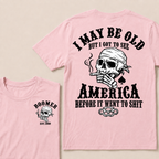I May Be Old But I Got To See America Before It Went To Shit Custom Year T-shirt