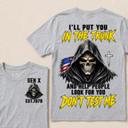 Custom Your Year I'll Put You In The Trunk And Help People Look For You Don't Test Me Skull T-shirt