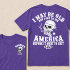 I May Be Old But I Got To See America Before It Went To Shit Custom Year T-shirt