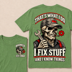 That's What I Do I Fix Stuff And I Know Things Boomer Est. Year Tee