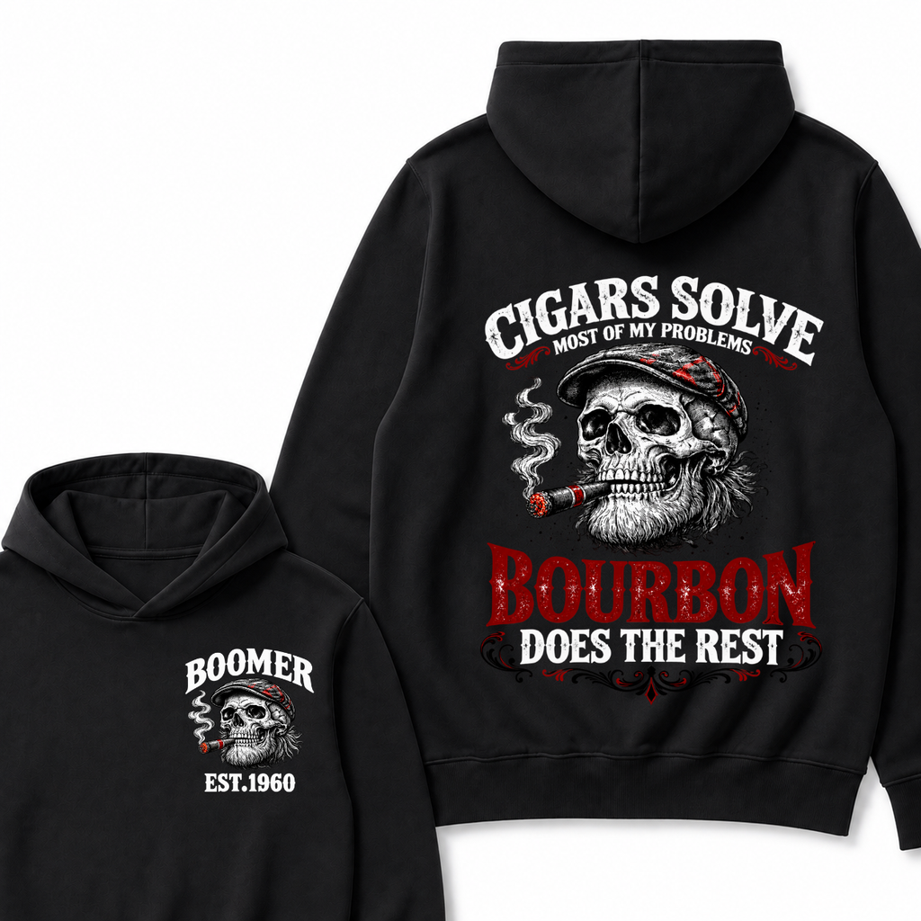 Boomer EST.Year Cigars Solve Most Of My Problems Bourbon Does The Rest  Hoodie