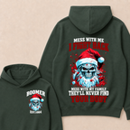 Boomer EST.Year Mess With Me I Fight Back Mess With My Family They'll Never Find Your Body  Hoodie