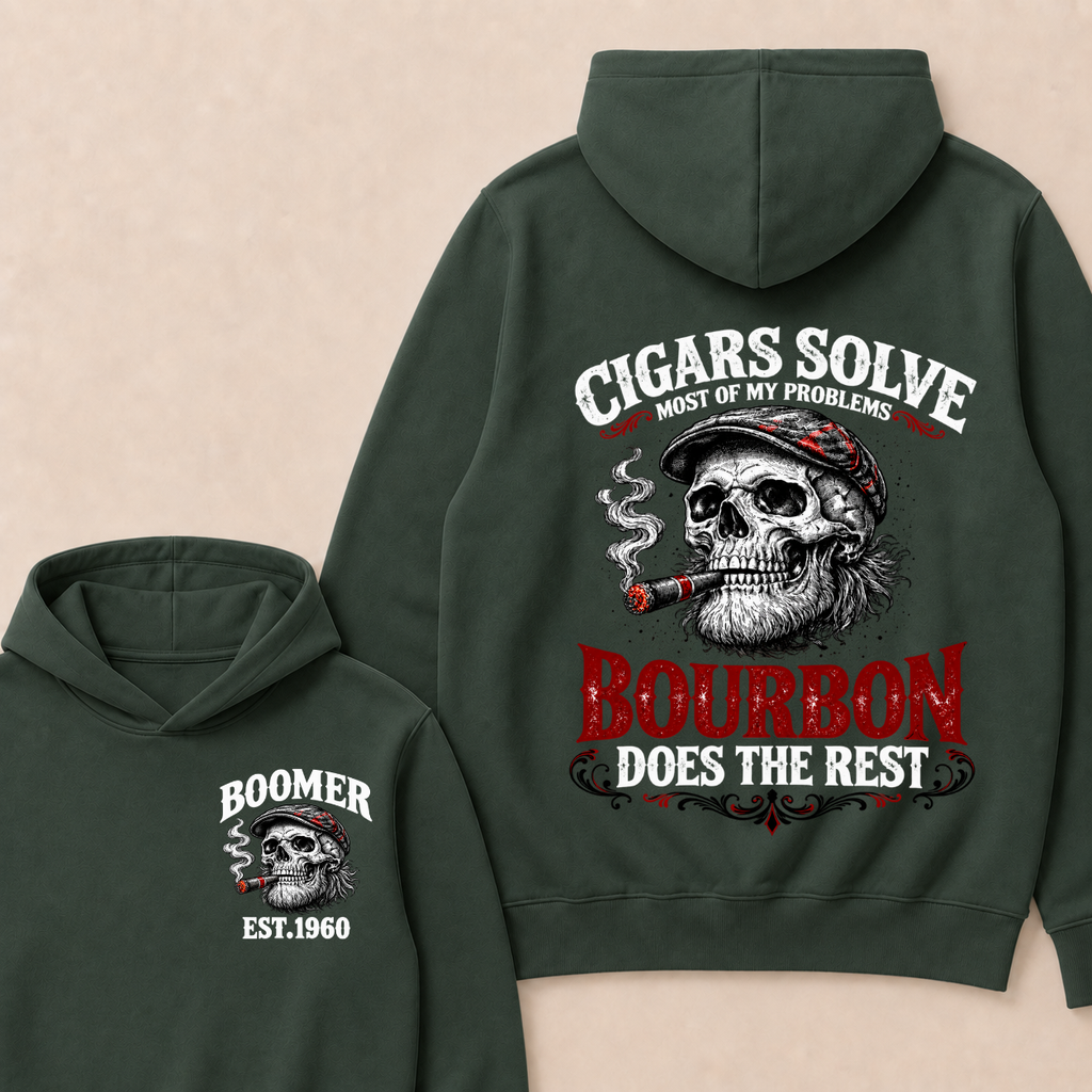 Boomer EST.Year Cigars Solve Most Of My Problems Bourbon Does The Rest  Hoodie