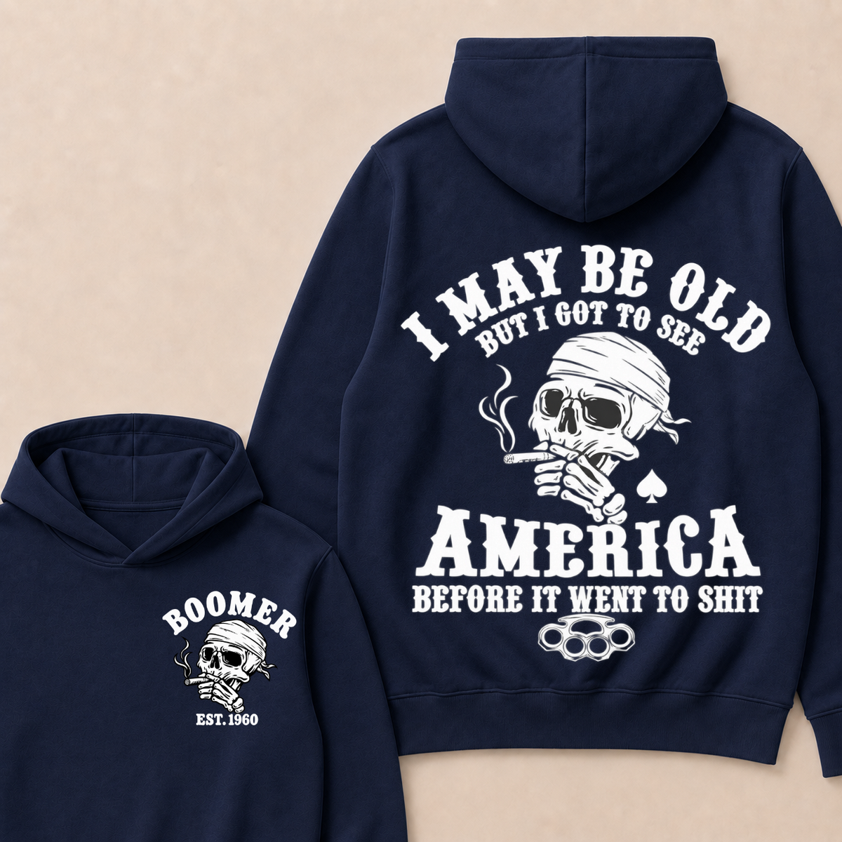 I May Be Old But I Got To See America Before It Went To Shit Custom Year Hoodie