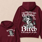 The Good Girl In Me Got Tired Of The Bullshit So The Bitch In Me Came Out To Play Est. Year Hoodie