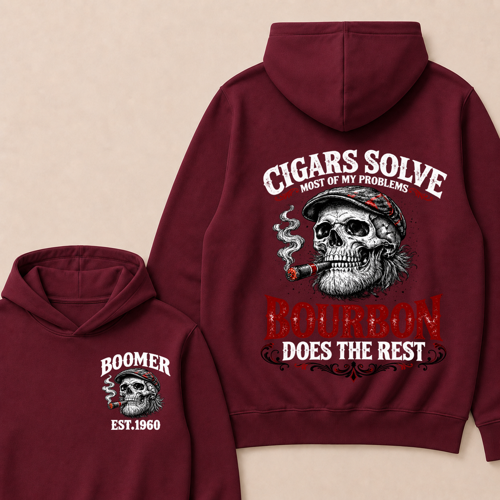 Boomer EST.Year Cigars Solve Most Of My Problems Bourbon Does The Rest  Hoodie
