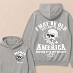 I May Be Old But I Got To See America Before It Went To Shit Custom Year Hoodie