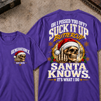 Gen X EST.Year Oh I Pissed You Off? Suck It Up Buttercup Santa Knows It's What I Do T-shirt