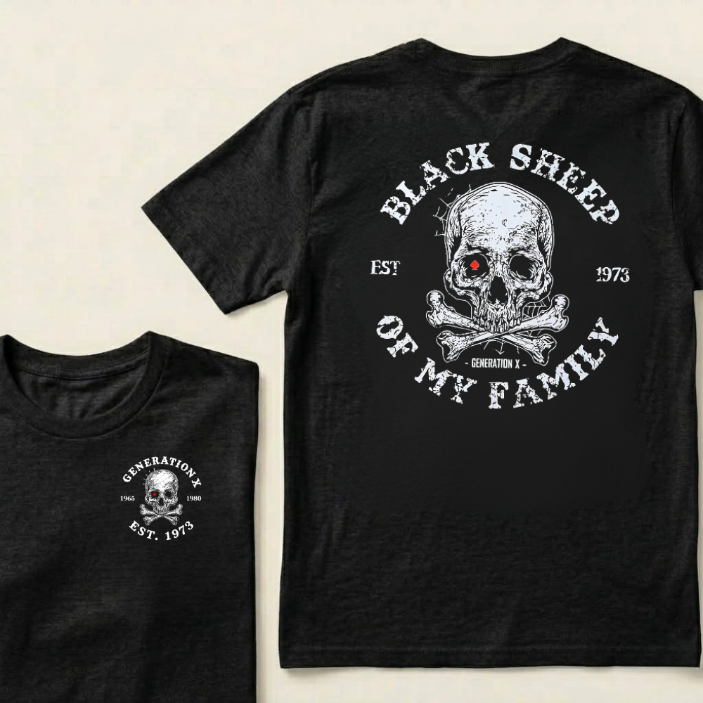 Custom EST.Year Customize Gen X Black Sheep Of My Family T-Shirt