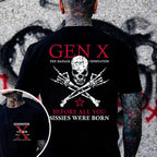 Custom Year GEN X The Badass Generation Before All You Sissies Were Born T-Shirts