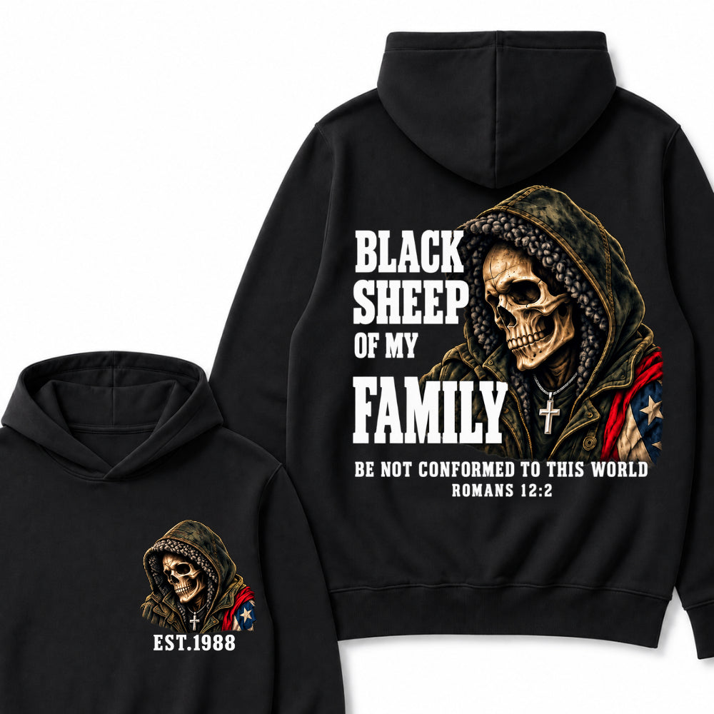 Black Sheep Of My Family Be Not Conformed To This World Romans 12:2 Est. Year Hoodie
