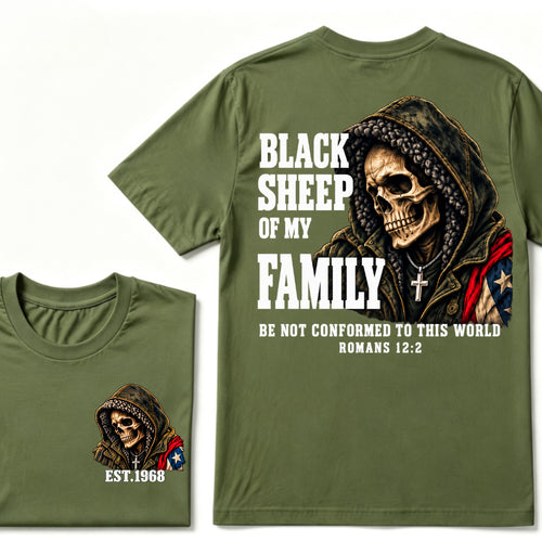 Black Sheep Of My Family Romans 12:2 Bible Verse Skull Hooded EAT.Year T-Shirt, Christian Patriotic Tee