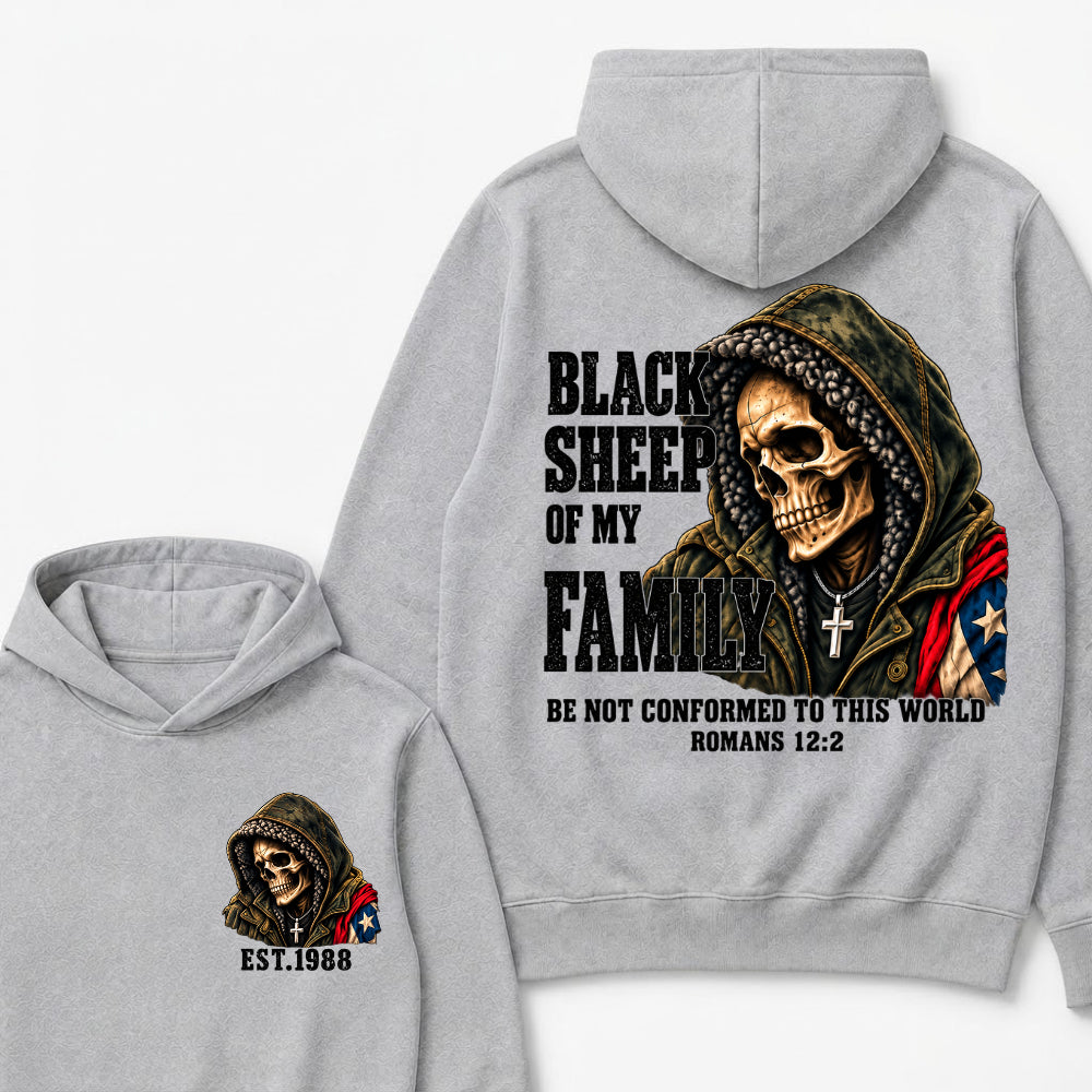 Black Sheep Of My Family Be Not Conformed To This World Romans 12:2 Est. Year Hoodie