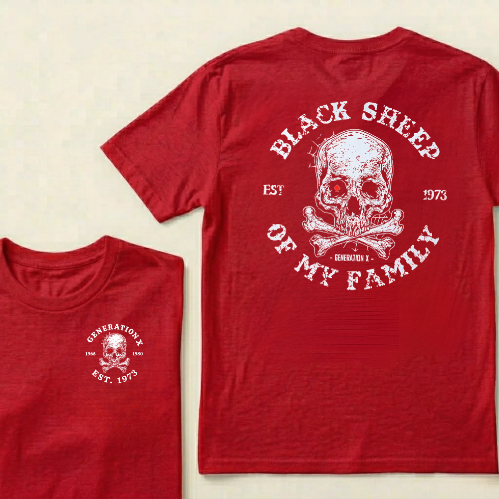 Custom EST.Year Customize Gen X Black Sheep Of My Family T-Shirt