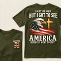 Boomer I May Be Old But I Got To See America Vintage Eagle USA Flag T-Shirt