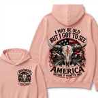 I May Be Old But I Got To See America Before It Went To Shit Boomer Est Year Hoodie