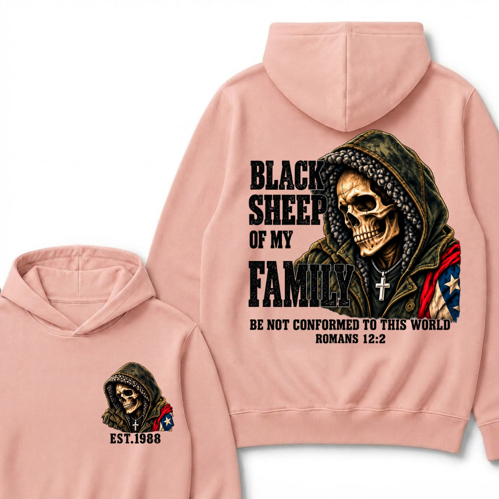 Black Sheep Of My Family Be Not Conformed To This World Romans 12:2 Est. Year Hoodie