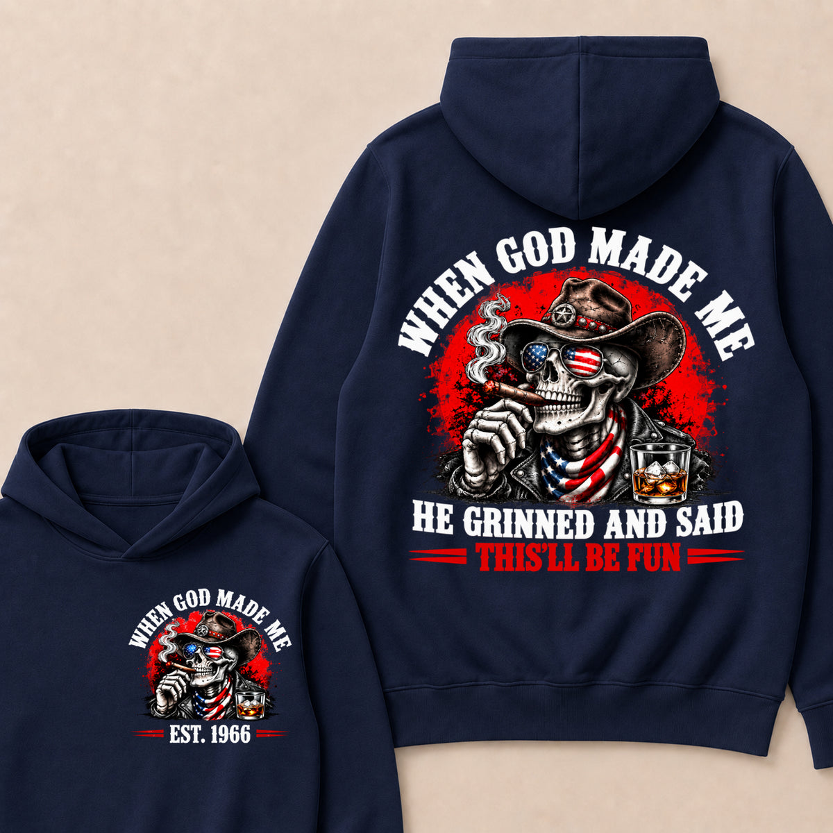 When God Made Me He Grinned And Said This'll Be Fun Est. Year Hoodie