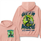 Oh I Pissed You Off Suck it Up Buttercup Im an Asshole Generation X EST.Year Hoodie