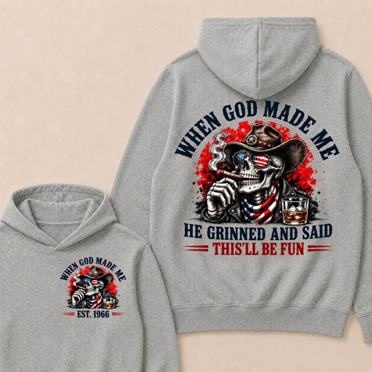 When God Made Me He Grinned And Said This'll Be Fun Est. Year Hoodie
