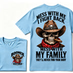 Boomer EST.Year Cowboy Skull Mess With Me I Fight Back Mess With My Family Graphic T-Shirt