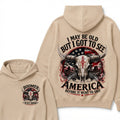 I May Be Old But I Got To See America Before It Went To Shit Boomer Est Year Hoodie